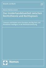 Das Insiderhandelsverbot zwischen Rechtstheorie und Rechtspraxis