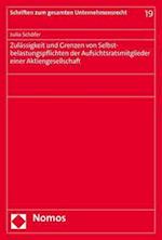 Zulässigkeit und Grenzen von Selbstbelastungspflichten der Aufsichtsratsmitglieder einer Aktiengesellschaft