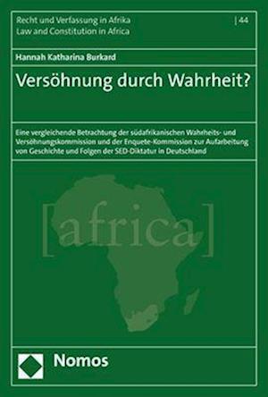 Versöhnung durch Wahrheit?