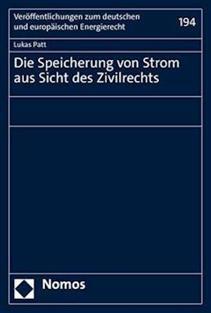 Die Speicherung von Strom aus Sicht des Zivilrechts