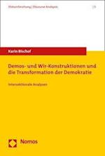 Demos- und Wir-Konstruktionen und die Transformation der Demokratie