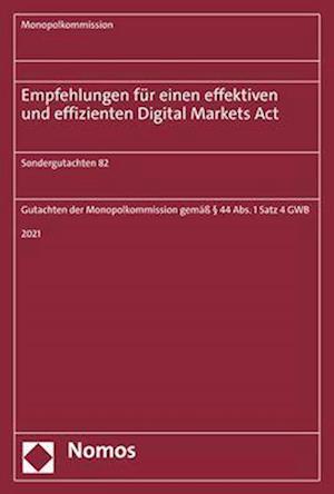 Empfehlungen für einen effektiven und effizienten Digital Markets Act