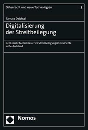 Digitalisierung der Streitbeilegung