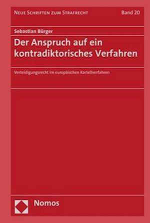 Der Anspruch auf ein kontradiktorisches Verfahren