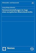 Pensionsrückstellungen im Zuge eines europäischen Bilanzsteuerrechts