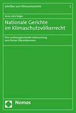 Nationale Gerichte im Klimaschutzvölkerrecht