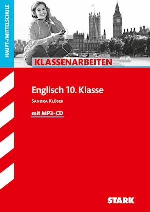 Klassenarbeiten Haupt-/Mittelschule - Englisch 10. Klasse, mit MP3-CD