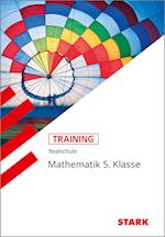Training Realschule - Mathematik 5. Klasse - Bayern
