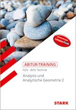 Abitur-Training FOS/BOS - Mathematik Bayern 12. Klasse Technik, Band 2