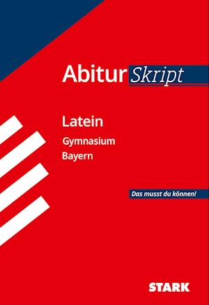 STARK AbiturSkript - Latein - Bayern