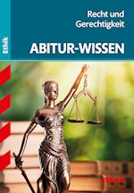 STARK Abitur-Wissen Ethik - Recht und Gerechtigkeit