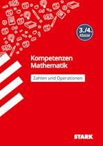 Kompetenzen Mathematik 3./4. Klasse - Zahlen und Operationen