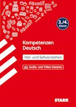 STARK Kompetenzen Deutsch 3./4. Klasse - Seh- und Hörverstehen