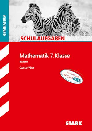 STARK Schulaufgaben Gymnasium - Mathematik 7. Klasse