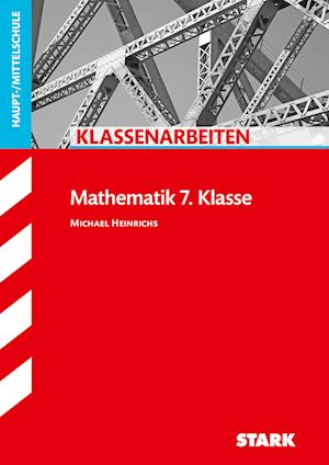 STARK Klassenarbeiten Haupt-/Mittelschule - Mathematik 7. Klasse