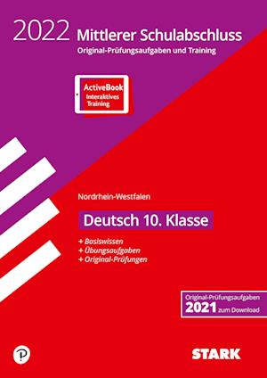 STARK Original-Prüfungen und Training - Mittlerer Schulabschluss 2022 - Deutsch - NRW