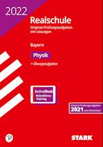 STARK Original-Prüfungen Realschule 2022 - Physik - Bayern