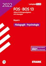 STARK Abiturprüfung FOS/BOS Bayern 2022 - Pädagogik/Psychologie 13. Klasse