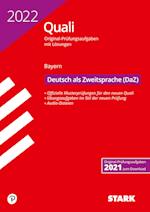 STARK Original-Prüfungen Quali Mittelschule 2022 - Deutsch als Zweitsprache (DaZ)- Bayern