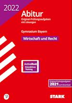 STARK Abiturprüfung Bayern 2022 - Wirtschaft / Recht