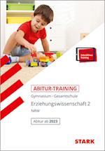 STARK Abitur-Training - Erziehungswissenschaft Band 2 - NRW - ab 2023