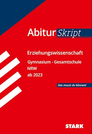 STARK AbiturSkript - Erziehungswissenschaft - NRW ab 2023