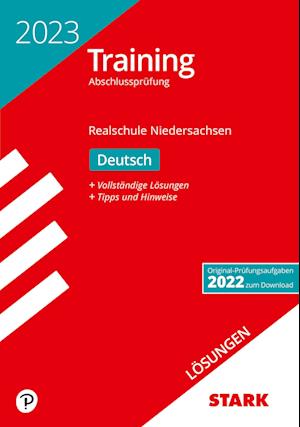 STARK Lösungen zu Original-Prüfungen und Training Abschlussprüfung Realschule 2023 - Deutsch - Niedersachsen