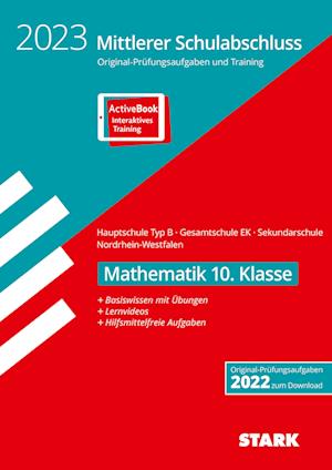 STARK Original-Prüfungen und Training - Mittlerer Schulabschluss 2023 - Mathematik - Hauptschule Typ B/ Gesamtschule EK/Sekundarschule - NRW