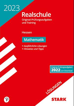 STARK Lösungen zu Original-Prüfungen und Training Realschule 2023 - Mathematik - Hessen