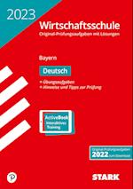 STARK Original-Prüfungen Wirtschaftsschule 2023 - Deutsch - Bayern