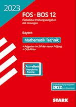 STARK Abiturprüfung FOS/BOS Bayern 2023 - Mathematik Technik 12. Klasse
