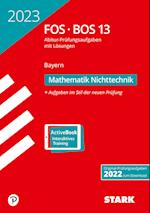 STARK Abiturprüfung FOS/BOS Bayern 2023 - Mathematik Nichttechnik 13. Klasse