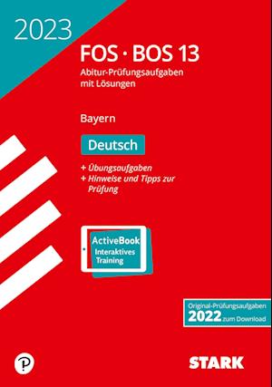 STARK Abiturprüfung FOS/BOS Bayern 2023 - Deutsch 13. Klasse