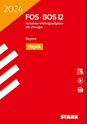 STARK Abiturprüfung FOS/BOS Bayern 2024 - Physik 12. Klasse