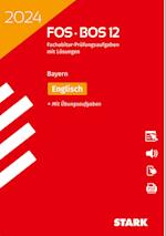 STARK Abiturprüfung FOS/BOS Bayern 2024 - Englisch 12. Klasse
