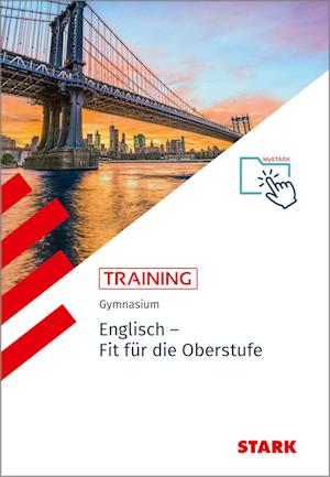 STARK Training Gymnasium - Englisch - Fit für die Oberstufe