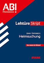 STARK LektüreSkript - Jenny Erpenbeck: Heimsuchung