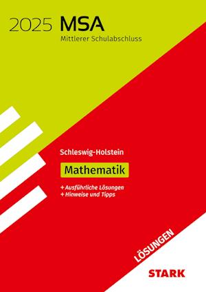 STARK Lösungen zu Original-Prüfungen und Training MSA 2025 - Mathematik - Schleswig-Holstein