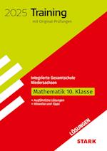 STARK Lösungen zu Original-Prüfungen und Training - Abschluss IGS 2025 - Mathematik 10. Klasse - Niedersachsen