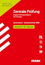 STARK Zentrale Prüfung 2025 - Deutsch 10. Klasse - NRW