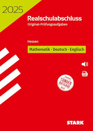 STARK Original-Prüfungen Realschulabschluss 2025 - Mathematik, Deutsch, Englisch - Hessen