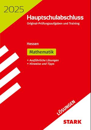 STARK Lösungen zu Original-Prüfungen und Training Hauptschulabschluss 2025 - Mathematik - Hessen