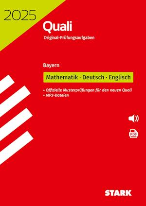 STARK Original-Prüfungen Quali Mittelschule 2025 - Mathematik, Deutsch, Englisch 9. Klasse - Bayern