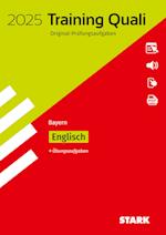 STARK Training Abschlussprüfung Quali Mittelschule 2025 - Englisch 9. Klasse - Bayern