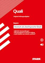 STARK Original-Prüfungen Quali Mittelschule - Deutsch als Zweitsprache (DaZ)- Bayern