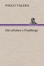 Dal cellulare a Finalborgo