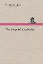 The Siege of Kimberley