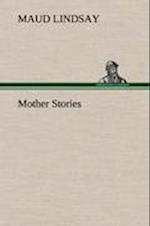 Mother Stories