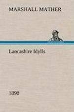 Lancashire Idylls (1898)