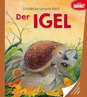 Entdecke unsere Welt - Der Igel